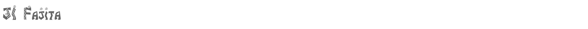 JI Fajita JI Fajita.ttf font preview